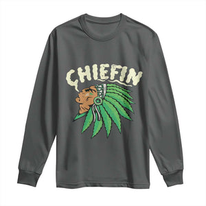 Chiefin Weed Smoking Long Sleeve Shirt Funny 420 Cannabis Pot THC Smoker TS02 Dark Heather Print Your Wear
