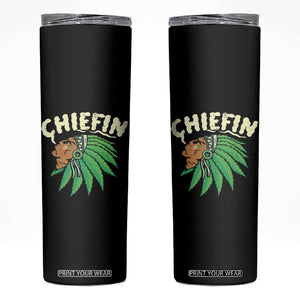 Chiefin Weed Smoking Skinny Tumbler Funny 420 Cannabis Pot THC Smoker TS02 Black Print Your Wear