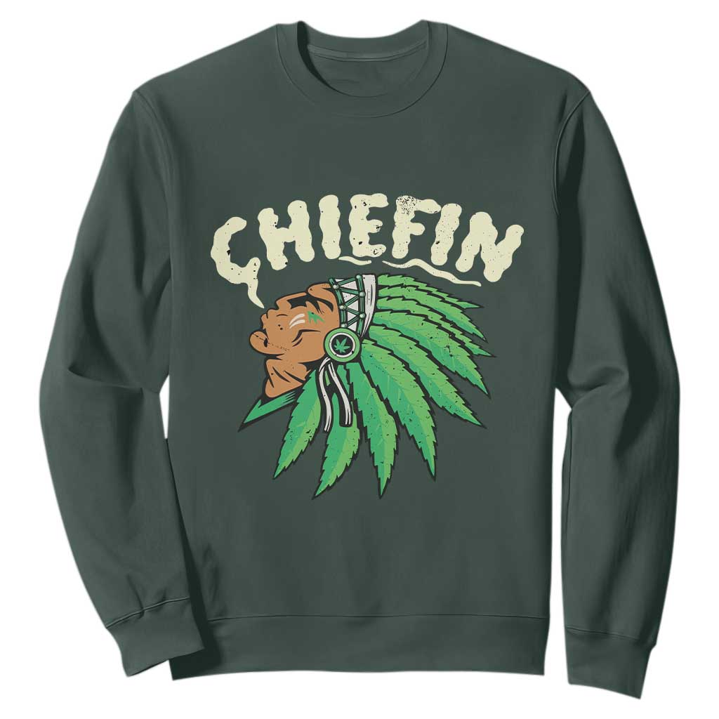 Chiefin Weed Smoking Sweatshirt Funny 420 Cannabis Pot THC Smoker TS02 Dark Forest Green Print Your Wear