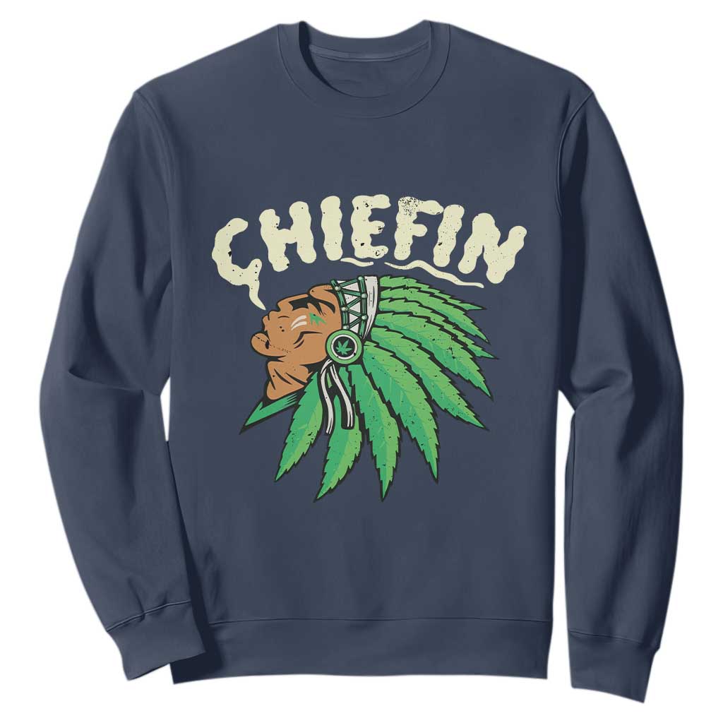 Chiefin Weed Smoking Sweatshirt Funny 420 Cannabis Pot THC Smoker TS02 Navy Print Your Wear