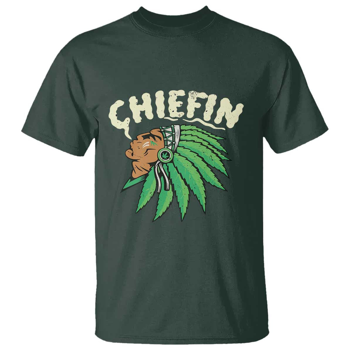 Chiefin Weed Smoking T Shirt Funny 420 Cannabis Pot THC Smoker TS02 Dark Forest Green Print Your Wear