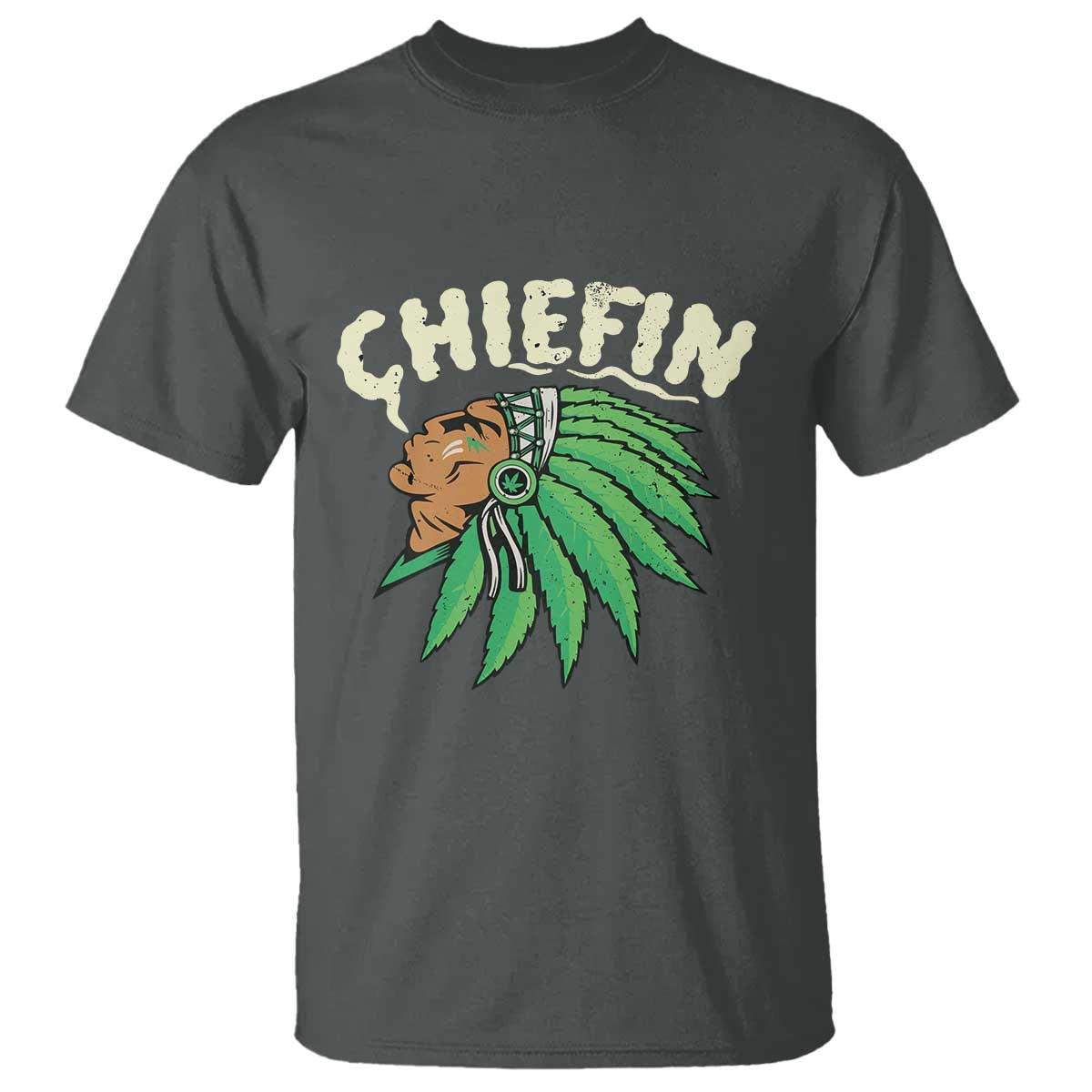 Chiefin Weed Smoking T Shirt Funny 420 Cannabis Pot THC Smoker TS02 Dark Heather Print Your Wear