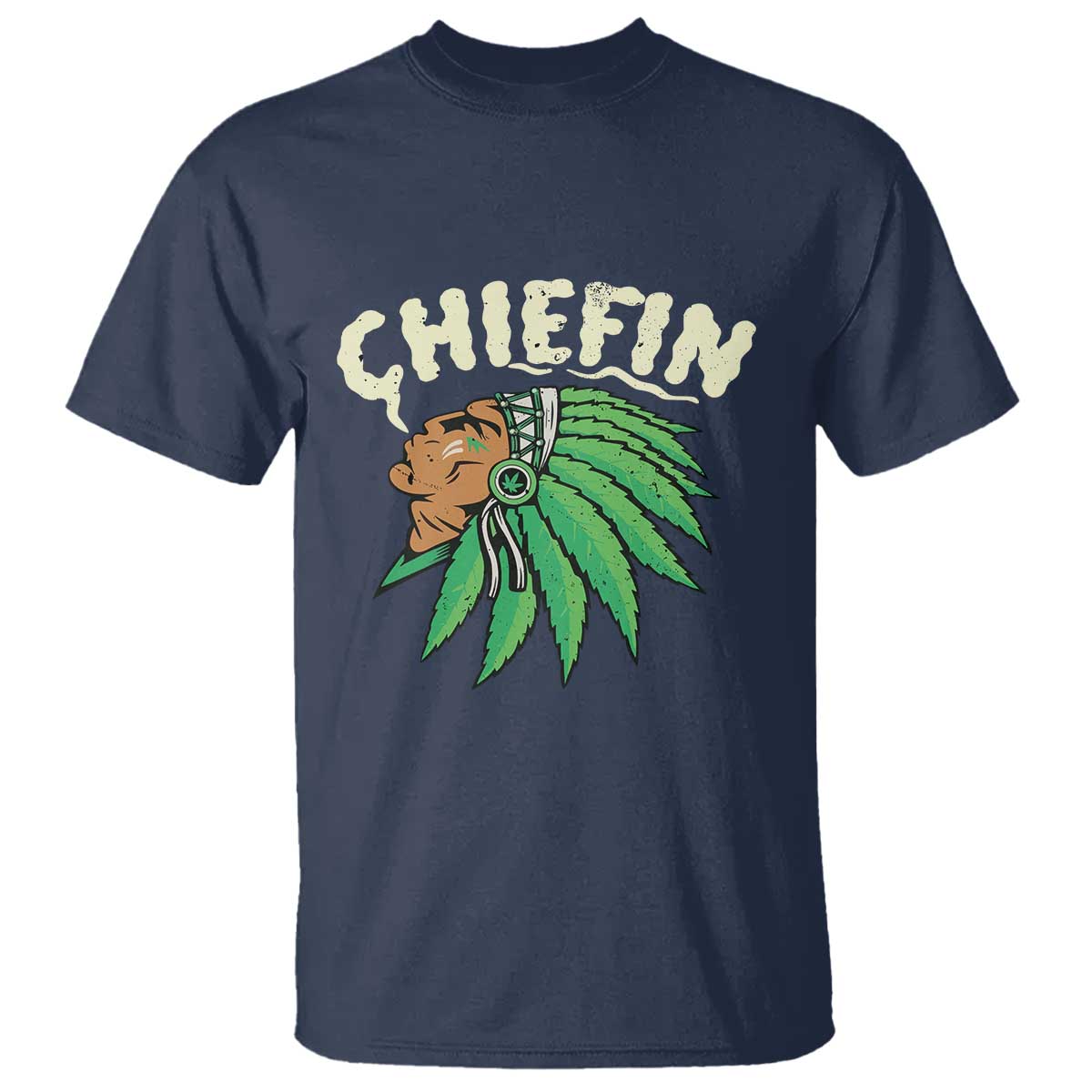 Chiefin Weed Smoking T Shirt Funny 420 Cannabis Pot THC Smoker TS02 Navy Print Your Wear