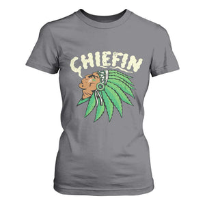 Chiefin Weed Smoking T Shirt For Women Funny 420 Cannabis Pot THC Smoker TS02 Charcoal Print Your Wear