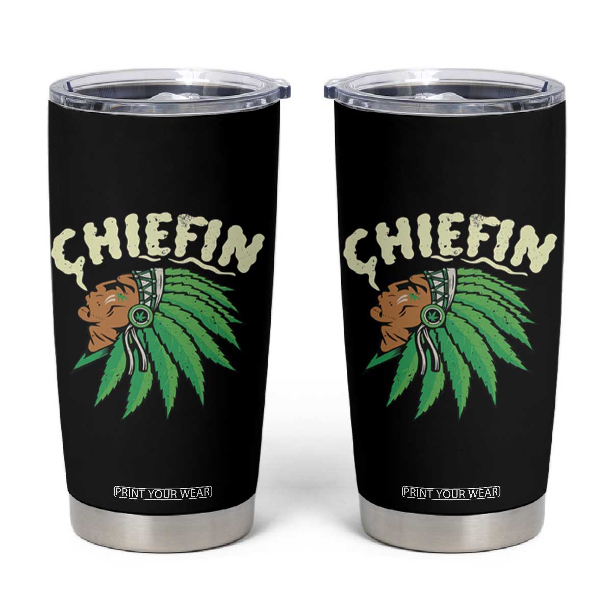 Chiefin Weed Smoking Tumbler Cup Funny 420 Cannabis Pot THC Smoker TS02 Black Print Your Wear