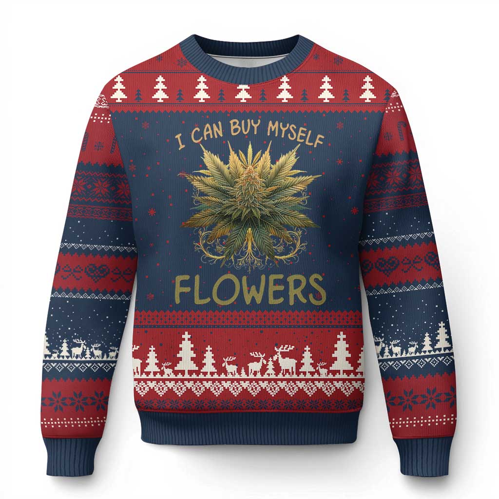 Funny Cannabis 420 Ugly Christmas Sweater I Can Buy Myself Flowers Marijuana Smoking Weed TS02 Navy Red Print Your Wear