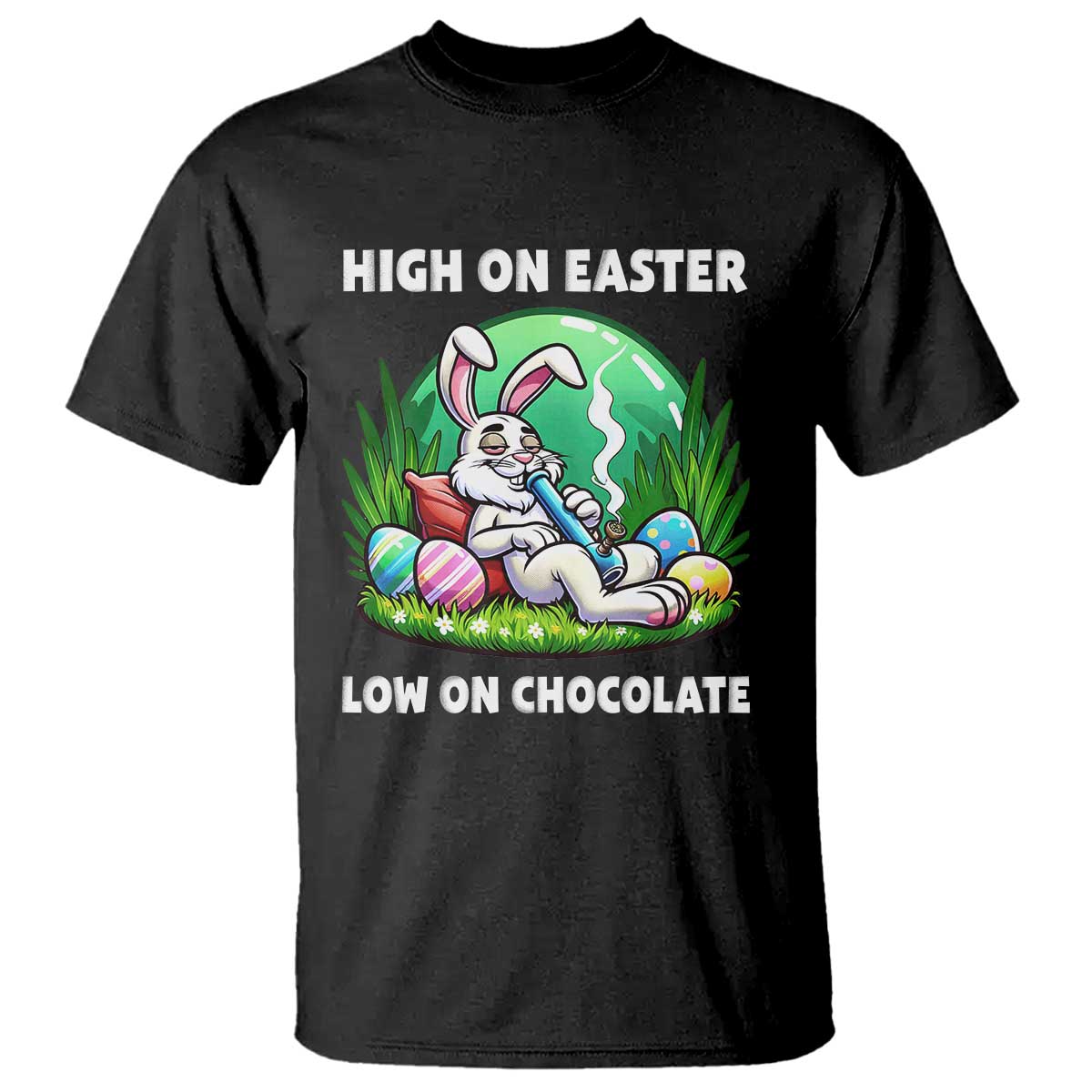 Happy 420 Easter T Shirt Funny Bunny Marijuana Cannabis Weed TS02 Black Print Your Wear
