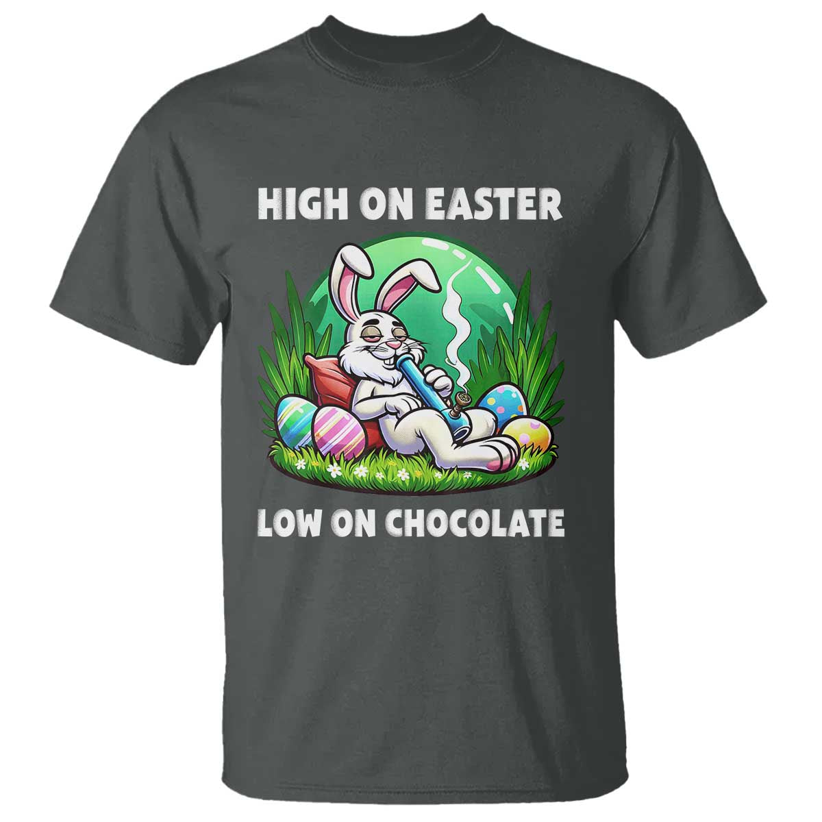Happy 420 Easter T Shirt Funny Bunny Marijuana Cannabis Weed TS02 Dark Heather Print Your Wear