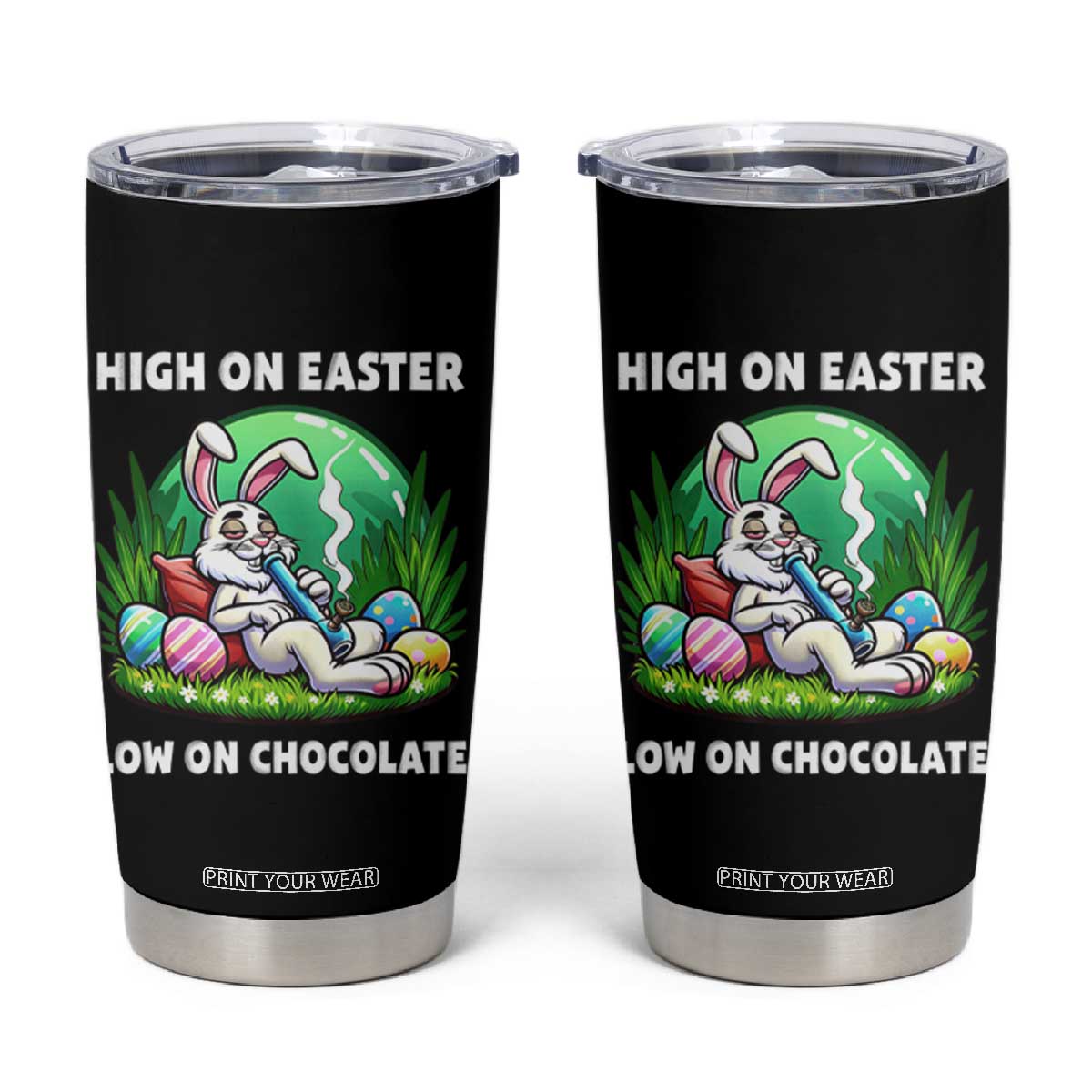 Happy 420 Easter Tumbler Cup Funny Bunny Marijuana Cannabis Weed TS02 Black Print Your Wear