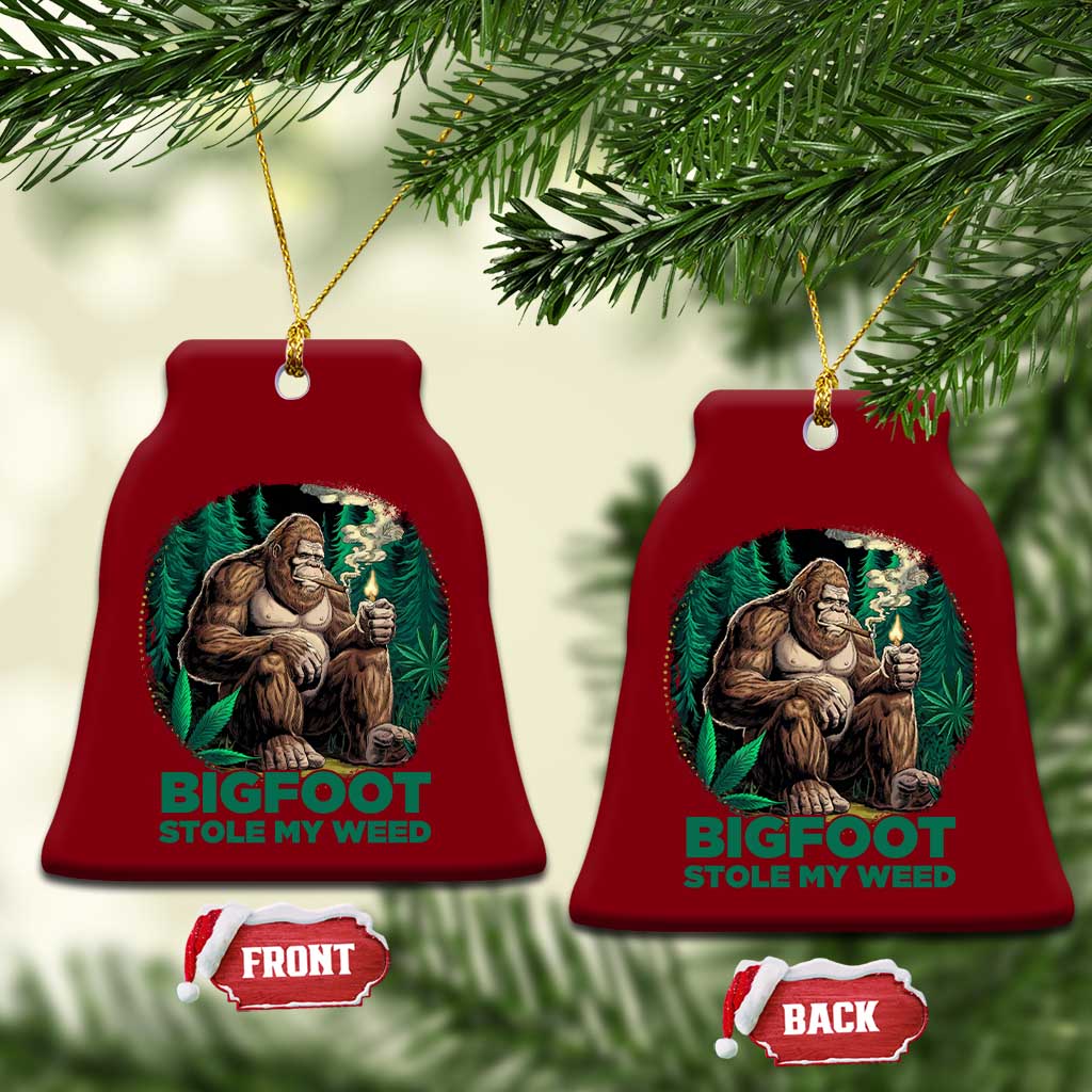 Funny Sasquatch Marijuana Ceramic Ornament Bigfoot Stole My Weed Vintage 420 TS02 Print Your Wear