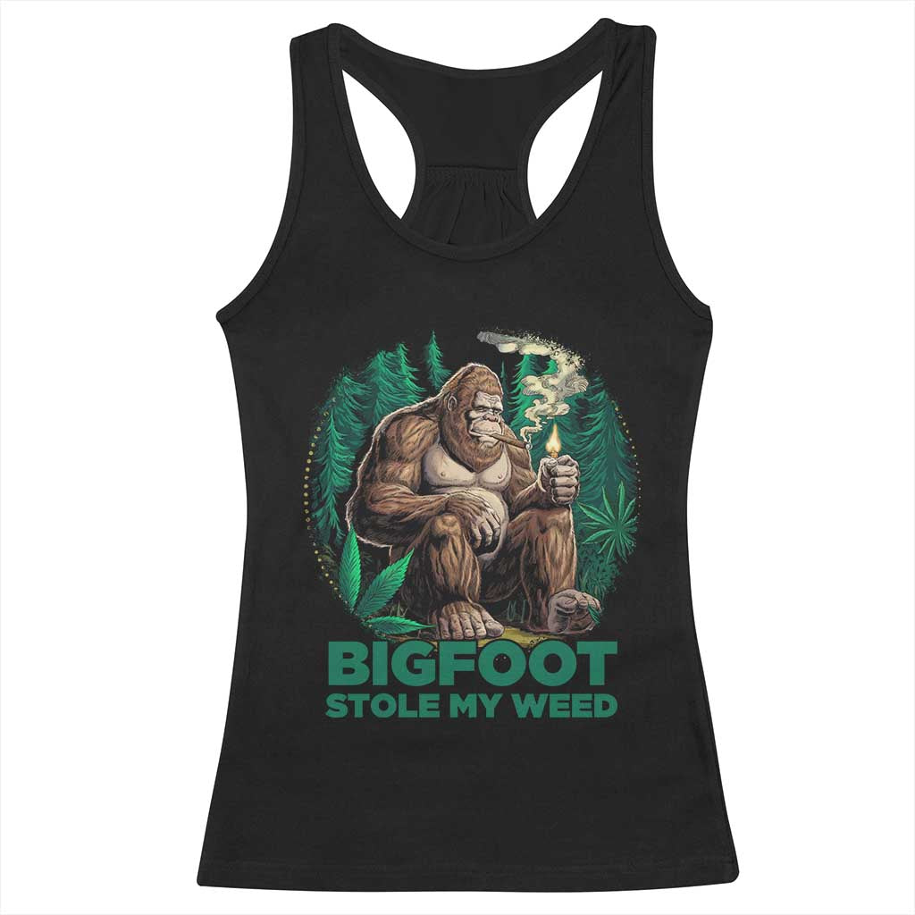 Funny Sasquatch Marijuana Racerback Tank Top Bigfoot Stole My Weed Vintage 420 TS02 Black Print Your Wear