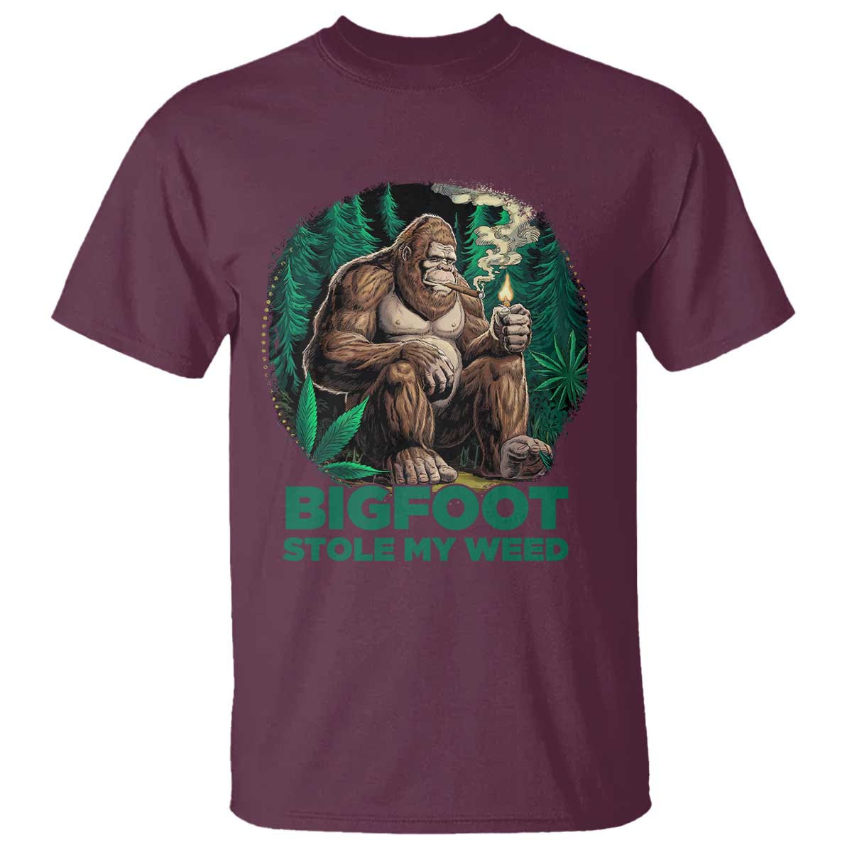 Funny Sasquatch Marijuana T Shirt Bigfoot Stole My Weed Vintage 420 TS02 Maroon Print Your Wear