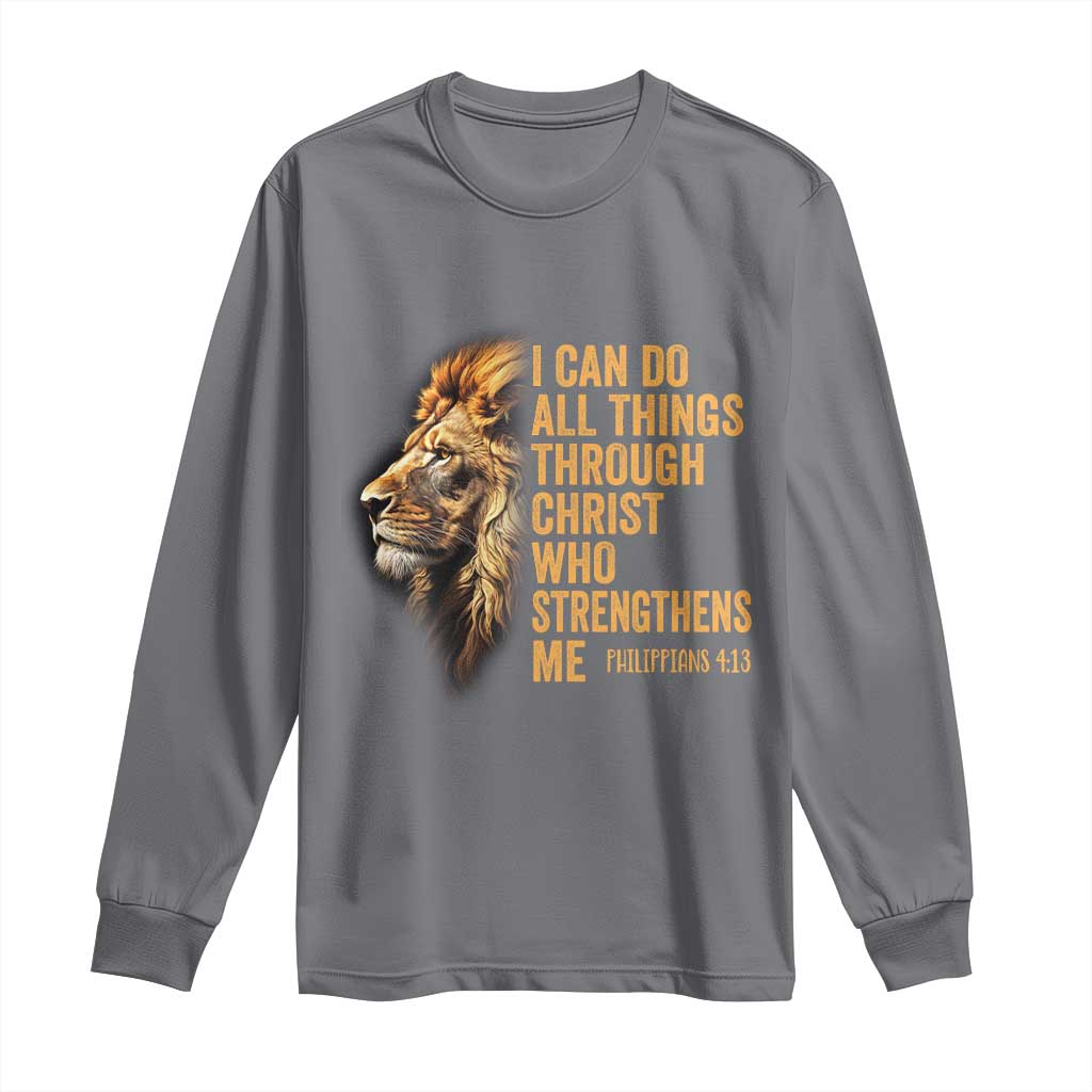 Christian Faith Long Sleeve Shirt Philippians 4:13 Religious Lion Strengthens TS02 Charcoal Print Your Wear