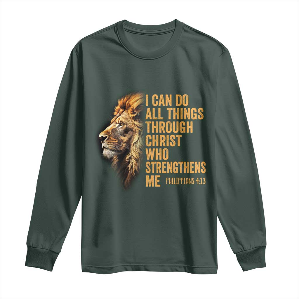 Christian Faith Long Sleeve Shirt Philippians 4:13 Religious Lion Strengthens TS02 Dark Forest Green Print Your Wear