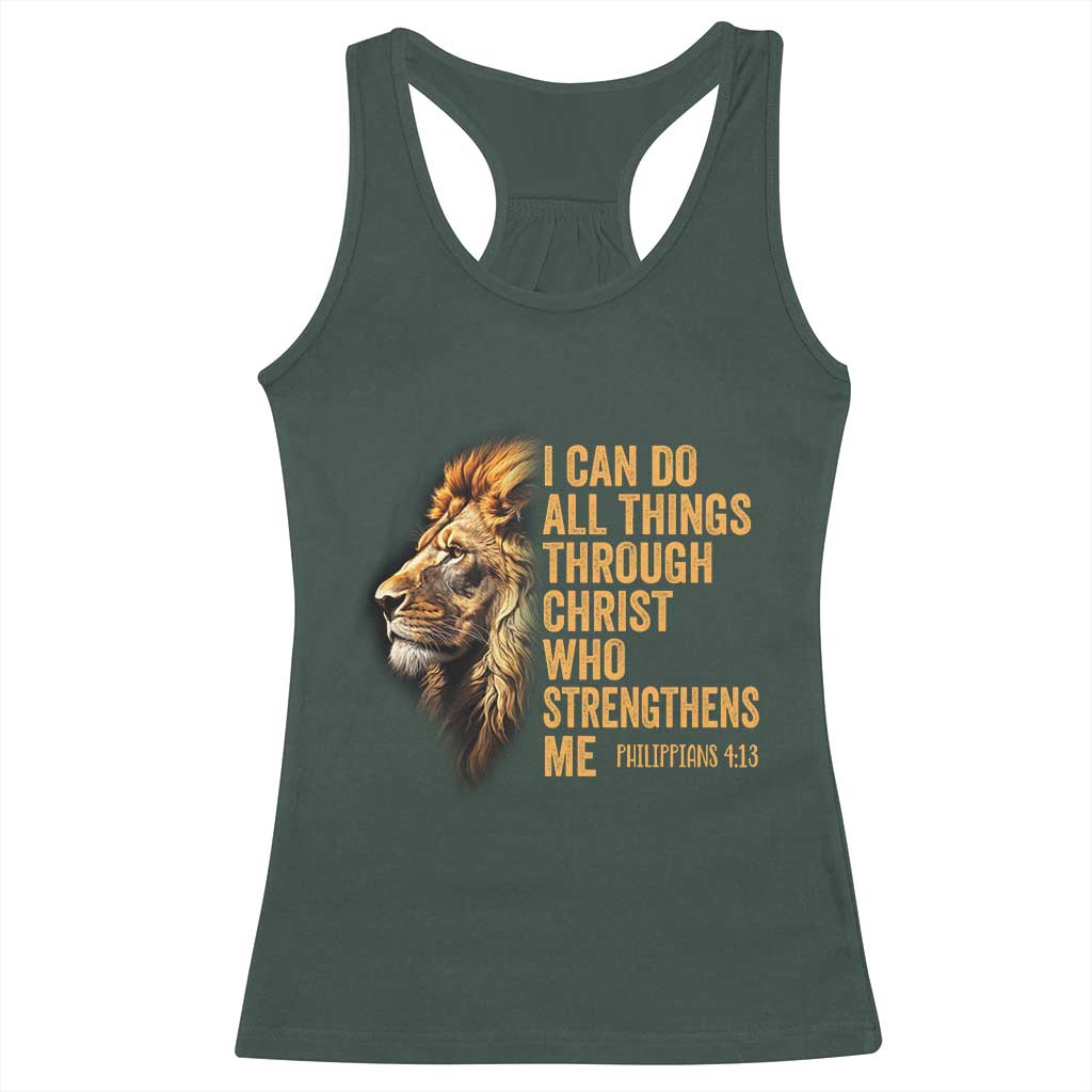 Christian Faith Racerback Tank Top Philippians 4:13 Religious Lion Strengthens TS02 Dark Forest Green Print Your Wear