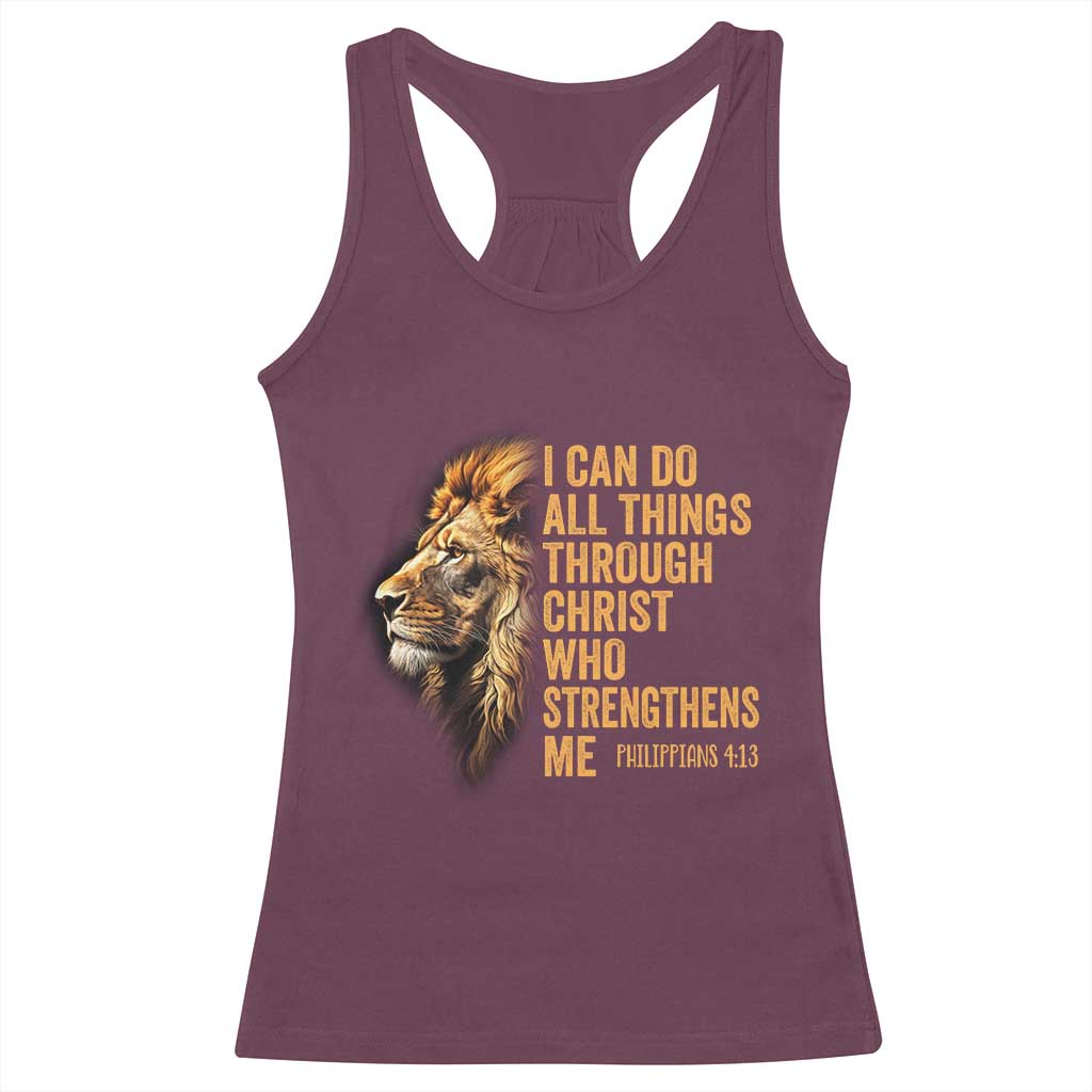 Christian Faith Racerback Tank Top Philippians 4:13 Religious Lion Strengthens TS02 Maroon Print Your Wear