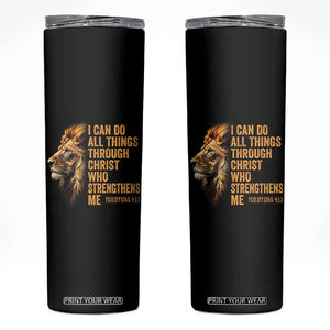 Christian Faith Skinny Tumbler Philippians 4:13 Religious Lion Strengthens TS02 Black Print Your Wear