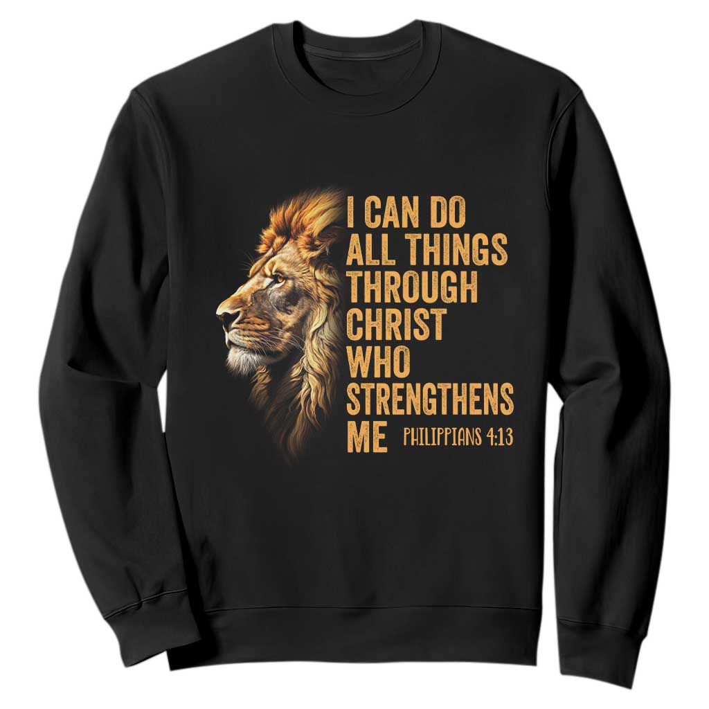Christian Faith Sweatshirt Philippians 4:13 Religious Lion Strengthens TS02 Black Print Your Wear