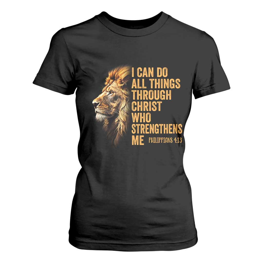 Christian Faith T Shirt For Women Philippians 4:13 Religious Lion Strengthens TS02 Black Print Your Wear