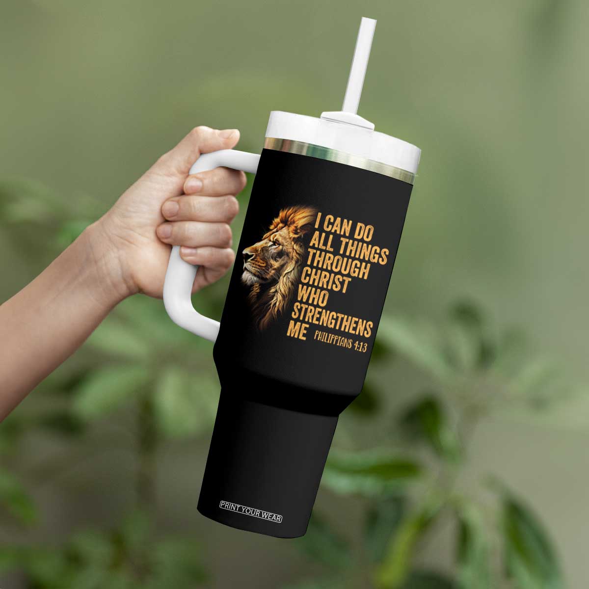 Christian Faith Tumbler With Handle Philippians 4:13 Religious Lion Strengthens TS02 Print Your Wear