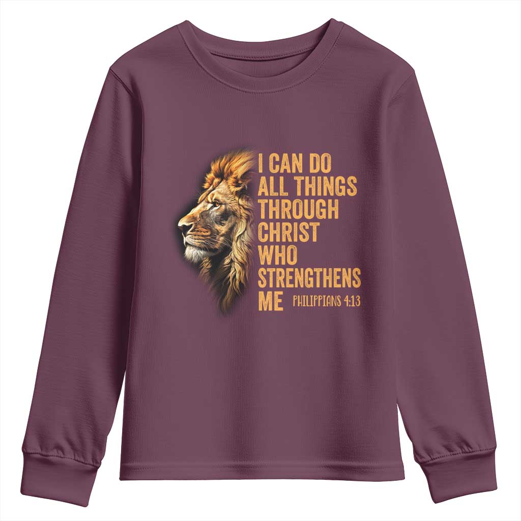 Christian Faith Youth Sweatshirt Philippians 4:13 Religious Lion Strengthens TS02 Maroon Print Your Wear