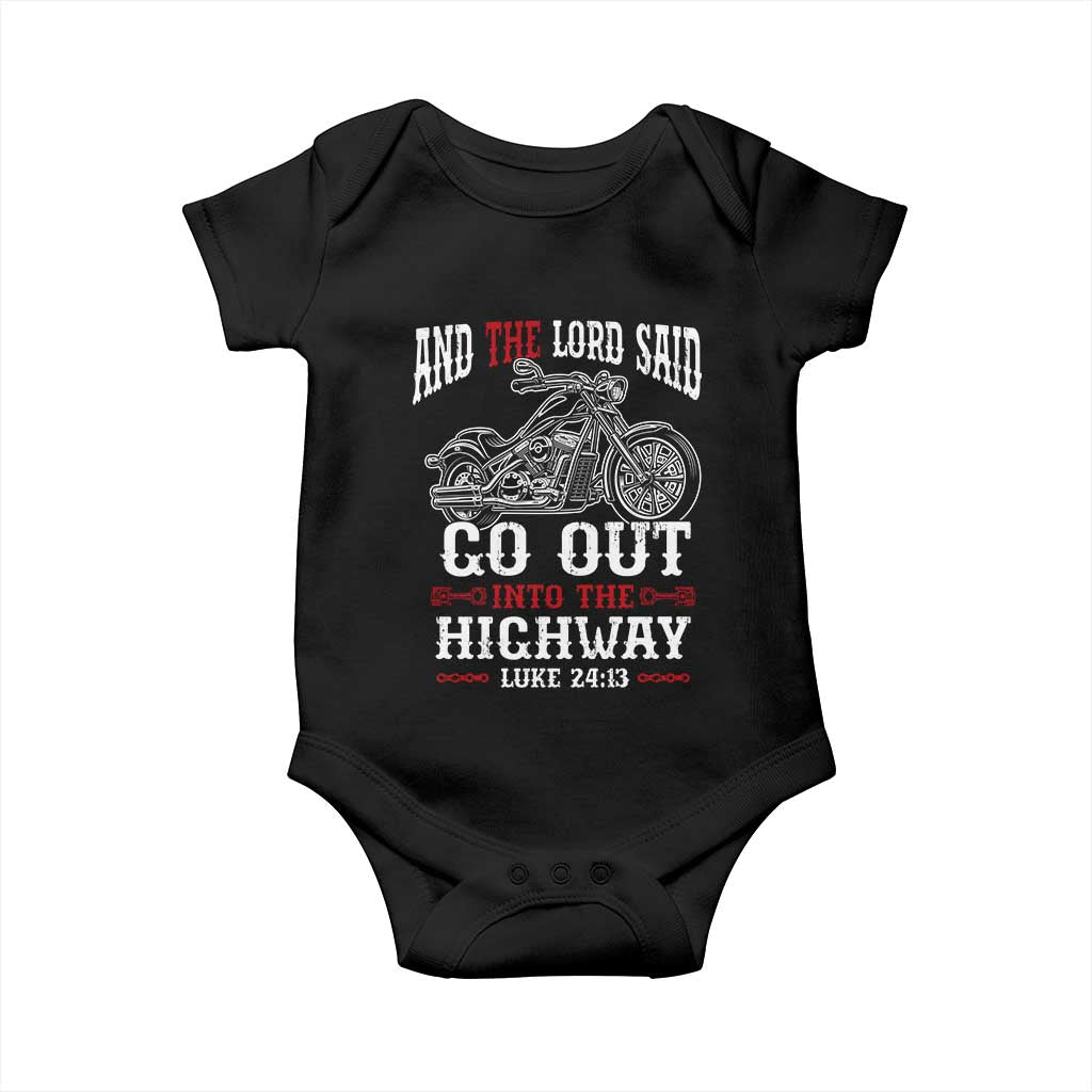 Christian Biker Baby Onesie Lord Said Go Out Into Highways Faith Motorcycle TS02 Black Print Your Wear