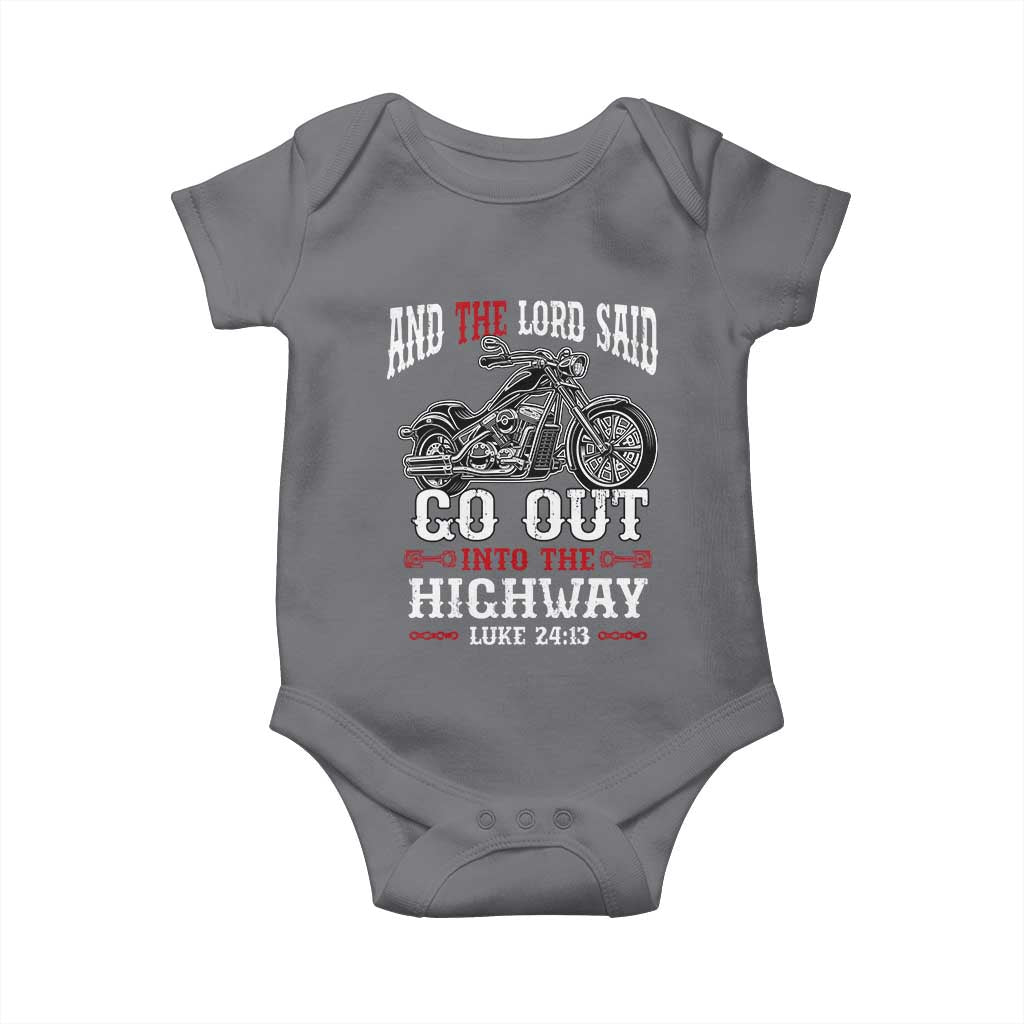 Christian Biker Baby Onesie Lord Said Go Out Into Highways Faith Motorcycle TS02 Charcoal Print Your Wear