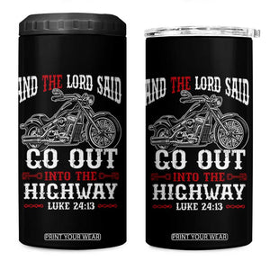 Christian Biker 4 in 1 Can Cooler Tumbler Lord Said Go Out Into Highways Faith Motorcycle TS02 One Size: 16 oz Black Print Your Wear