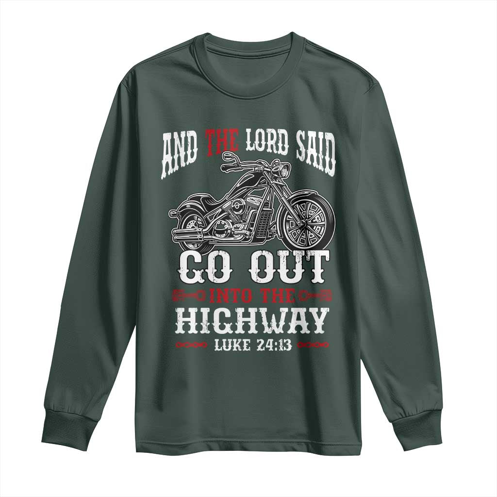 Christian Biker Long Sleeve Shirt Lord Said Go Out Into Highways Faith Motorcycle TS02 Dark Forest Green Print Your Wear