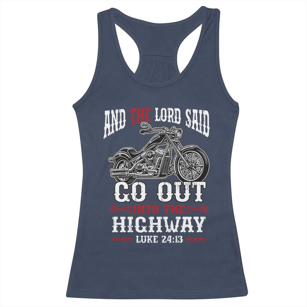 Christian Biker Racerback Tank Top Lord Said Go Out Into Highways Faith Motorcycle TS02 Navy Print Your Wear