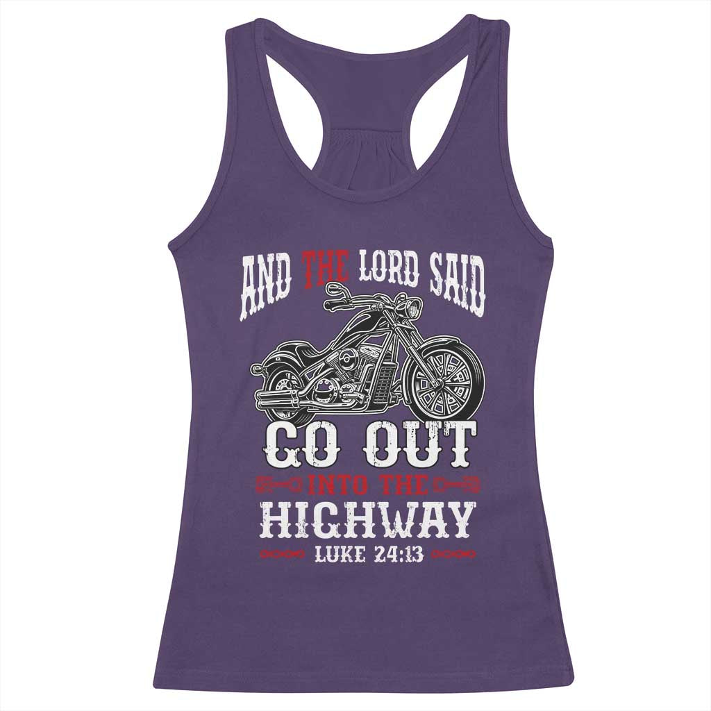 Christian Biker Racerback Tank Top Lord Said Go Out Into Highways Faith Motorcycle TS02 Purple Print Your Wear