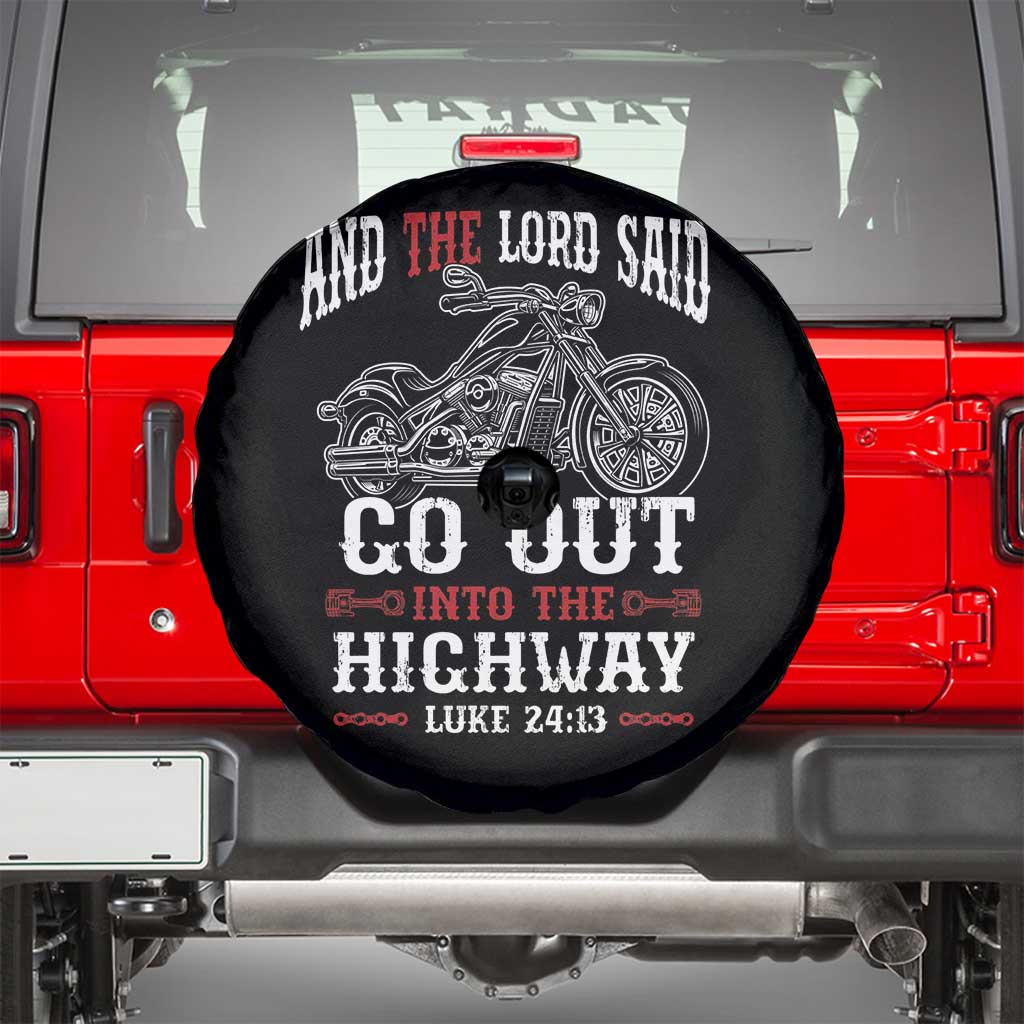 Christian Biker Spare Tire Cover Lord Said Go Out Into Highways Faith Motorcycle TS02 Black Print Your Wear