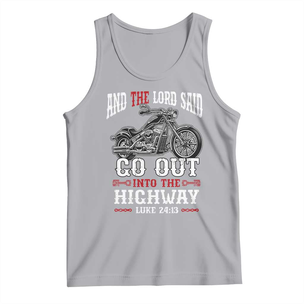 Christian Biker Tank Top Lord Said Go Out Into Highways Faith Motorcycle TS02 Athletic Heather Print Your Wear
