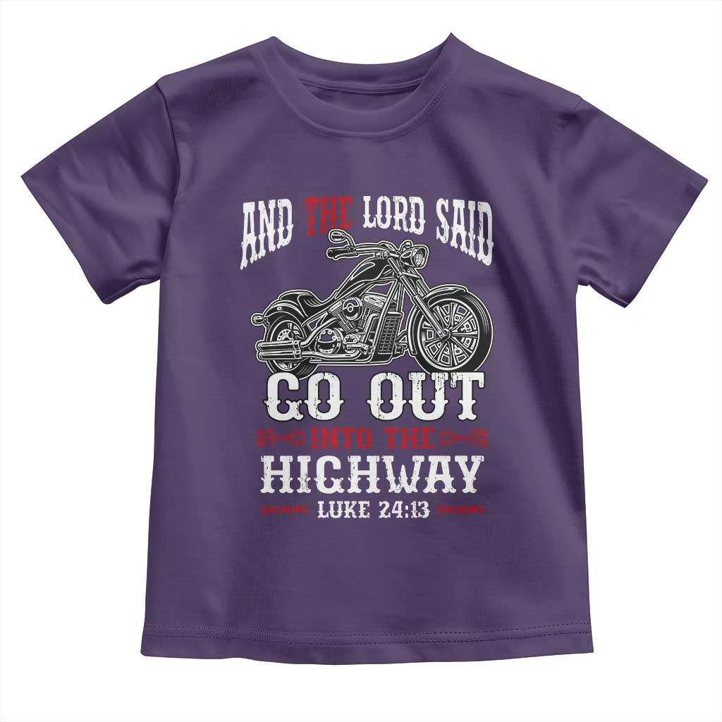 Christian Biker Toddler T Shirt Lord Said Go Out Into Highways Faith Motorcycle TS02 Purple Print Your Wear