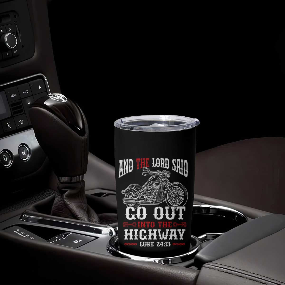 Christian Biker Tumbler Cup Lord Said Go Out Into Highways Faith Motorcycle TS02 Print Your Wear