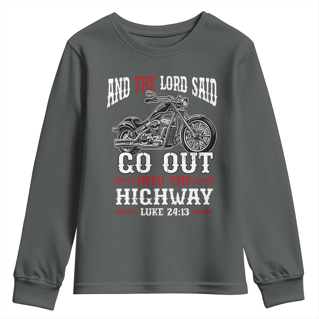 Christian Biker Youth Sweatshirt Lord Said Go Out Into Highways Faith Motorcycle TS02 Dark Heather Print Your Wear
