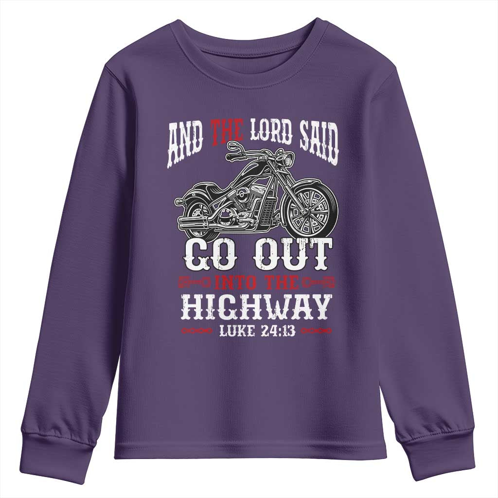 Christian Biker Youth Sweatshirt Lord Said Go Out Into Highways Faith Motorcycle TS02 Purple Print Your Wear