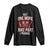 Funny Biker Long Sleeve Shirt One More Bike Part Motorcycle Mechanic TS02 Black Print Your Wear