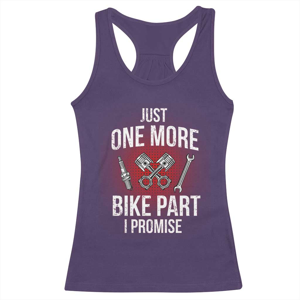 Funny Biker Racerback Tank Top One More Bike Part Motorcycle Mechanic TS02 Purple Print Your Wear