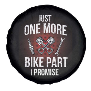 Funny Biker Spare Tire Cover One More Bike Part Motorcycle Mechanic TS02 Print Your Wear