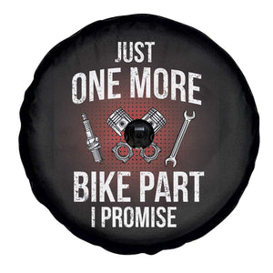 Funny Biker Spare Tire Cover One More Bike Part Motorcycle Mechanic TS02 Print Your Wear