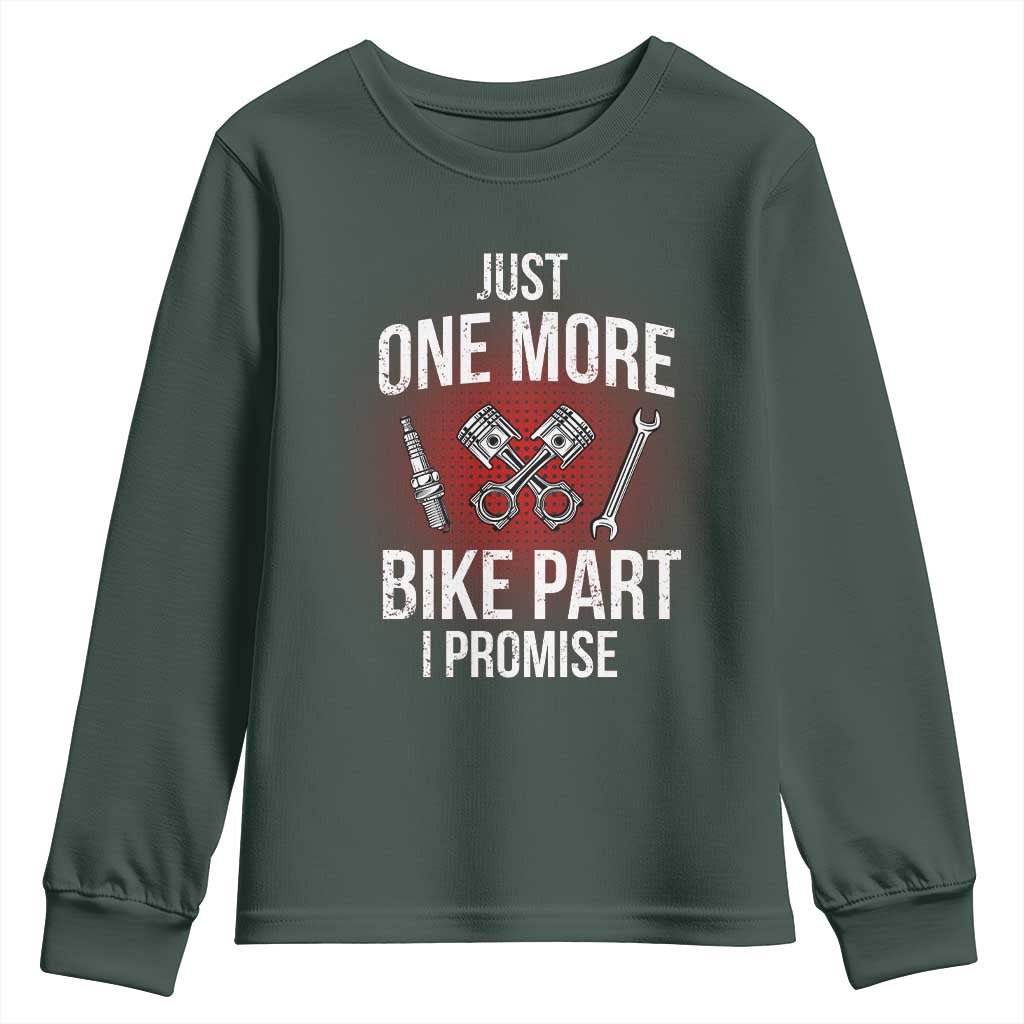Funny Biker Youth Sweatshirt One More Bike Part Motorcycle Mechanic TS02 Dark Forest Green Print Your Wear