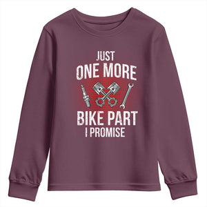 Funny Biker Youth Sweatshirt One More Bike Part Motorcycle Mechanic TS02 Maroon Print Your Wear
