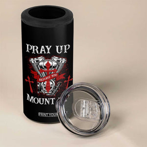 Christian Biker 4 in 1 Can Cooler Tumbler Pray Up Before You Mount Up Faith TS02 Print Your Wear