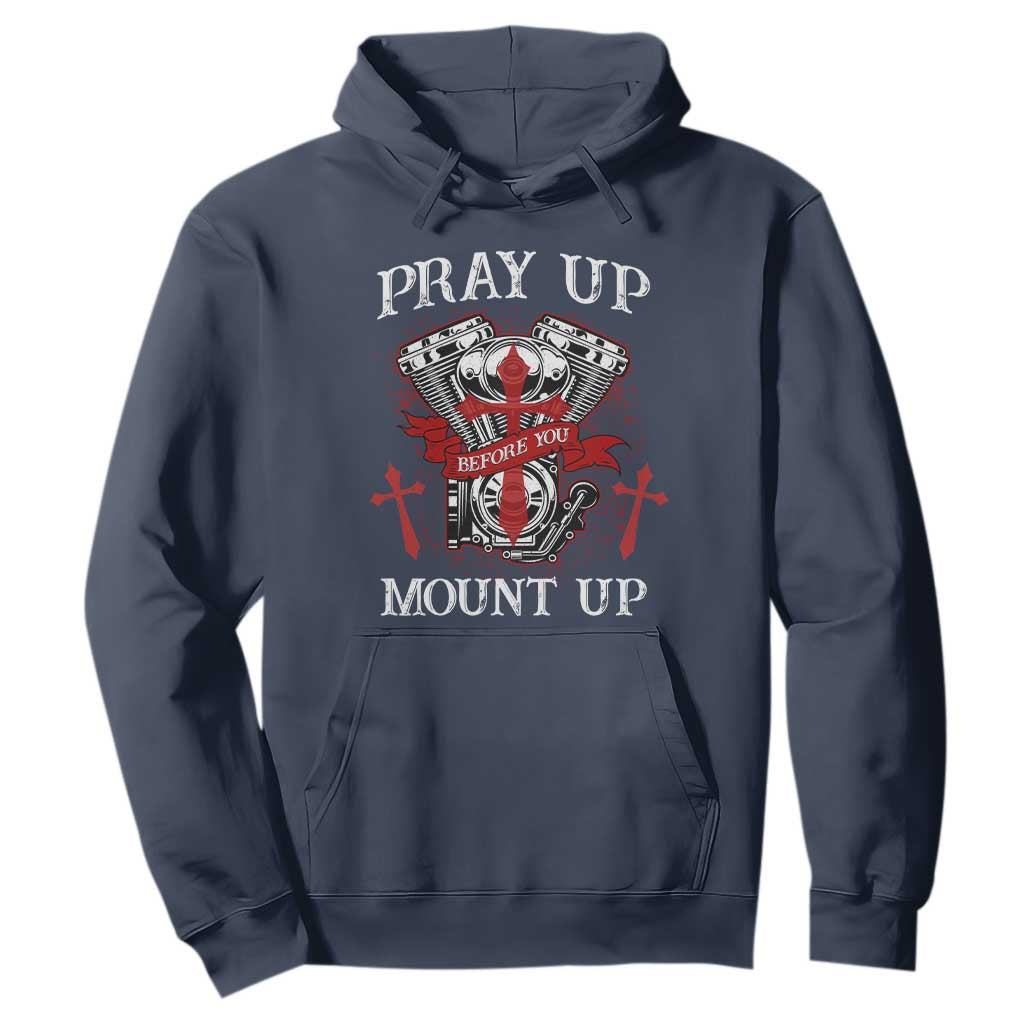 Christian Biker Hoodie Pray Up Before You Mount Up Faith TS02 Navy Print Your Wear