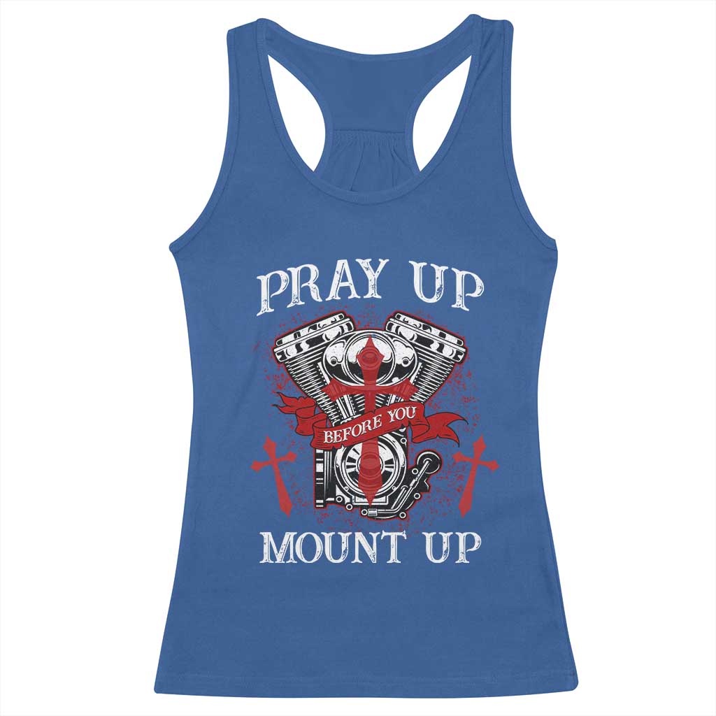 Christian Biker Racerback Tank Top Pray Up Before You Mount Up Faith TS02 Royal Blue Print Your Wear
