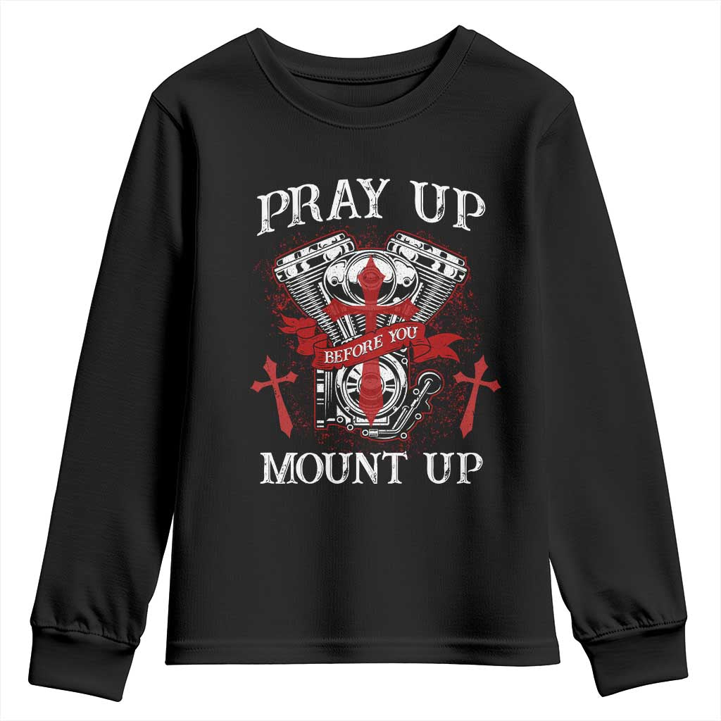 Christian Biker Youth Sweatshirt Pray Up Before You Mount Up Faith TS02 Black Print Your Wear