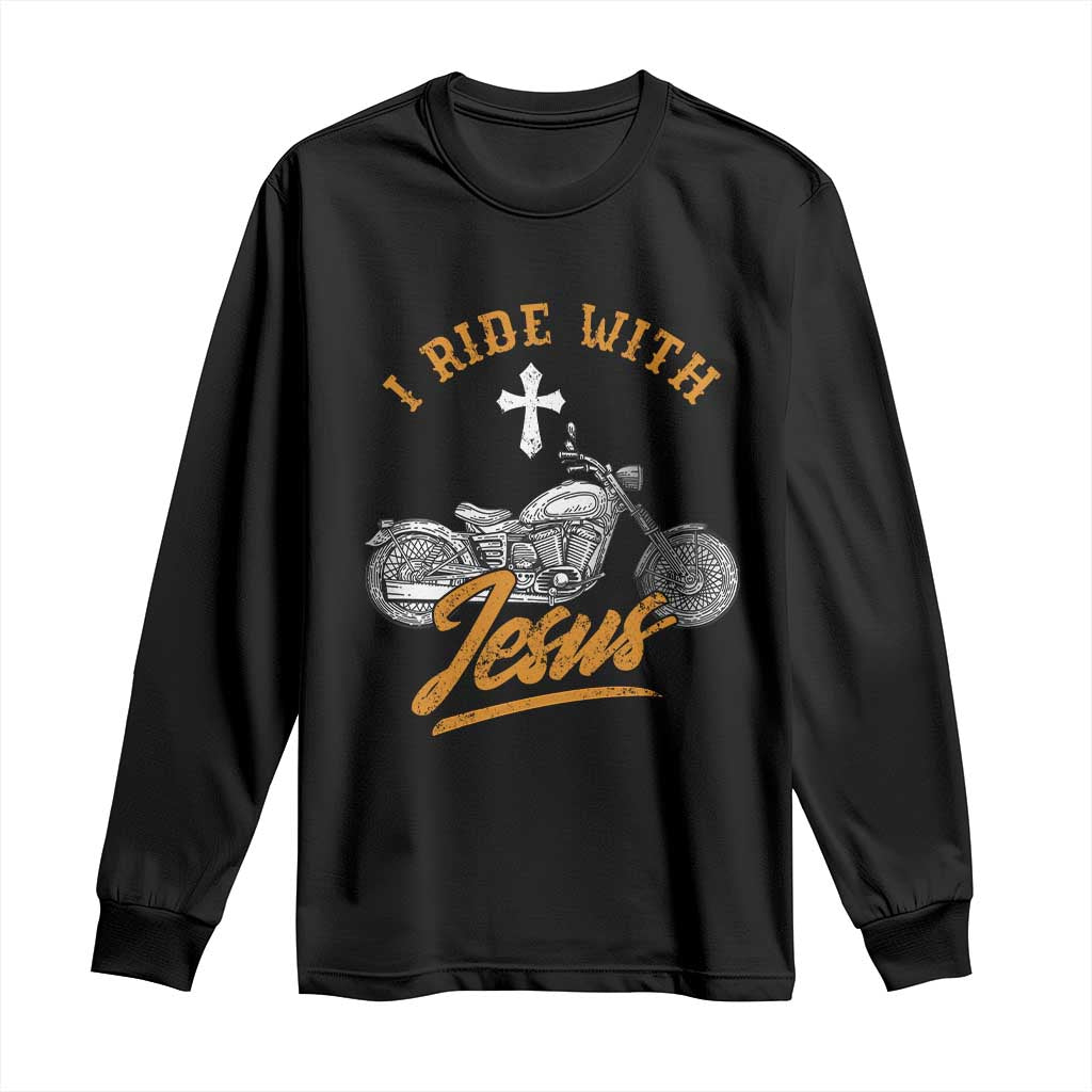 Christian Biker Long Sleeve Shirt I Ride With Jesus Faith Motorcycle TS02 Black Print Your Wear