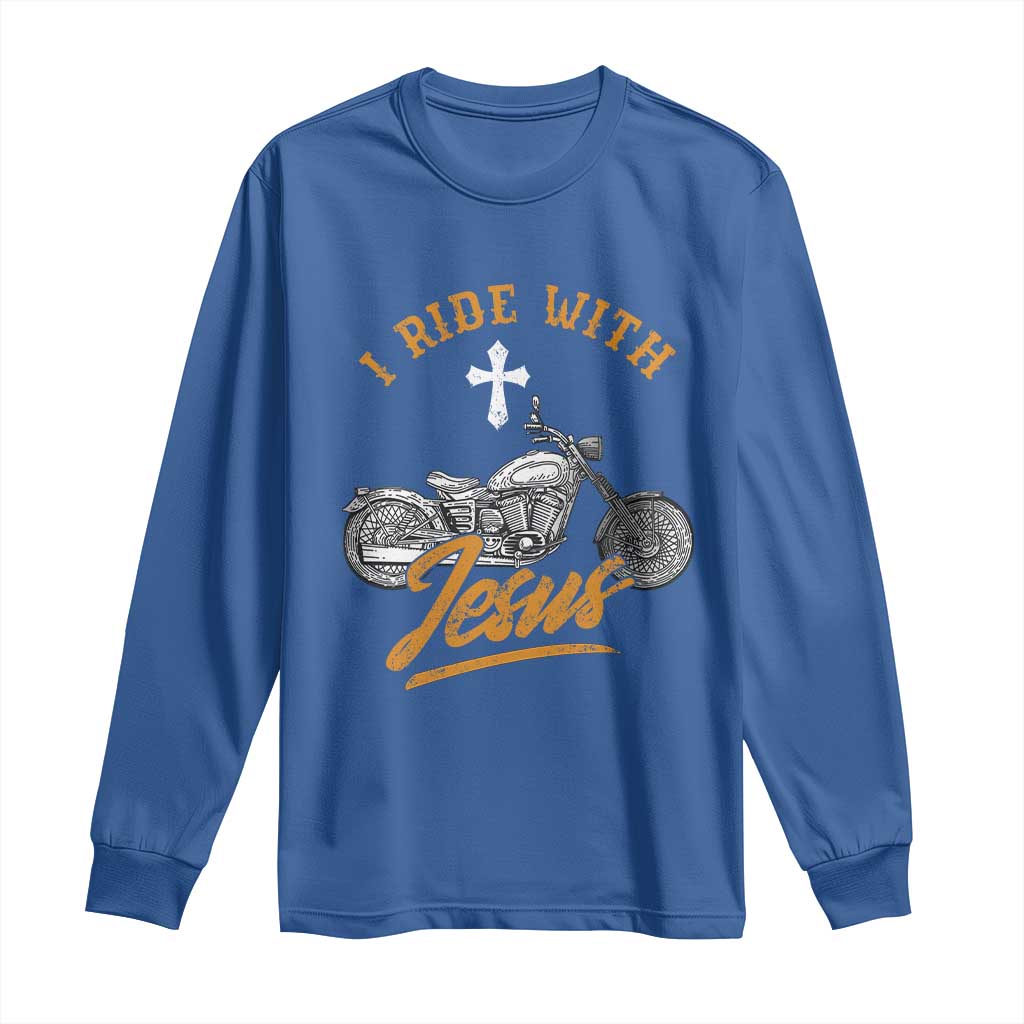 Christian Biker Long Sleeve Shirt I Ride With Jesus Faith Motorcycle TS02 Royal Blue Print Your Wear
