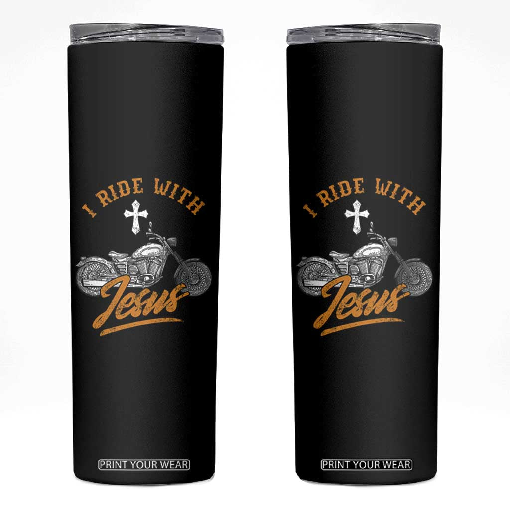 Christian Biker Skinny Tumbler I Ride With Jesus Faith Motorcycle TS02 Black Print Your Wear